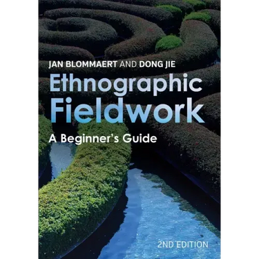 Ethnographic Fieldwork: A Beginner's Guide