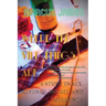 Where the Vile Things Are: A Study in Sex, Revenge, Deceit, and Affluenza