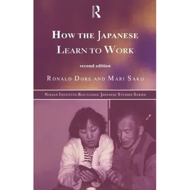 How the Japanese Learn to Work