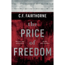 The Price of Freedom