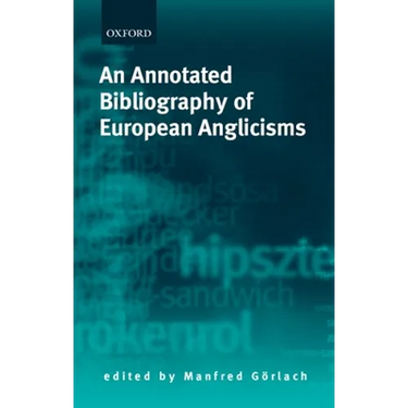 An Annotated Bibliography of European Anglicisms
