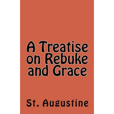 A Treatise on Rebuke and Grace