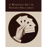 A Winning Bet in Nevada Baccarat