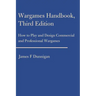 Wargames Handbook: How to Play and Design Commercial and Professional Wargames