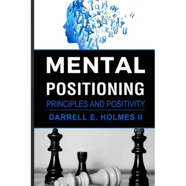 Mental Postioning: Principles and Positivity