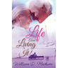 Life and Living It