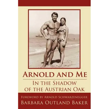 Arnold and Me: In the Shadow of the Austrian Oak