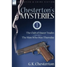 Chesterton's Mysteries: 1-The Club of Queer Trades & the Man Who Was Thursday