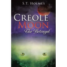 Creole Moon The Betrayal