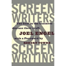 Screenwriters on Screen-Writing: The Best in the Business Discuss Their Craft