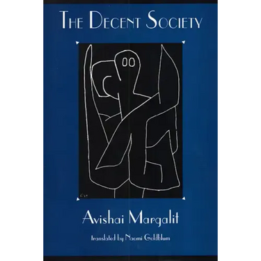The Decent Society