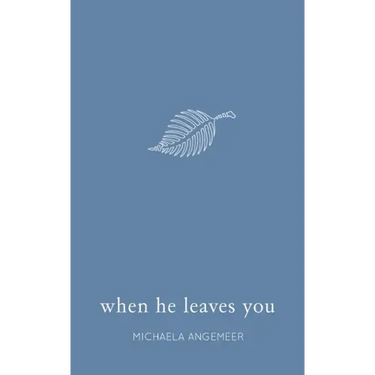 When He Leaves You
