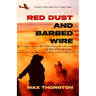 Red Dust and Barbed Wire: An Epic Outback Tale