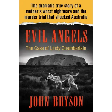Evil Angels: The Case of Lindy Chamberlain