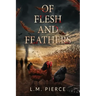 Of Flesh and Feathers