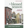 The Blessed Season