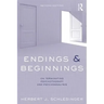 Endings and Beginnings, Second Edition: On Terminating Psychotherapy and Psychoanalysis