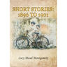 Short Stories (1896 to 1901)