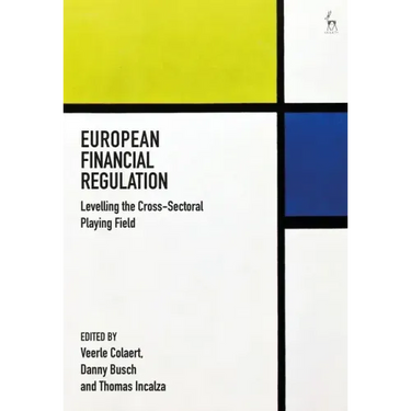 European Financial Regulation: Levelling the Cross-Sectoral Playing Field