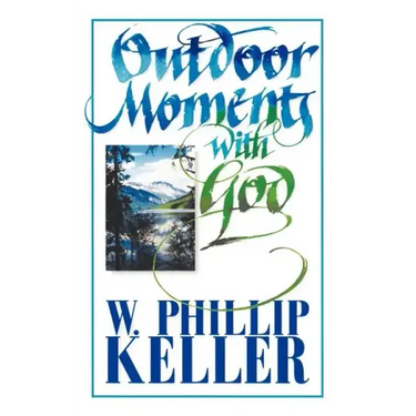 Outdoor Moments with God