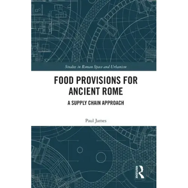 Food Provisions for Ancient Rome: A Supply Chain Approach