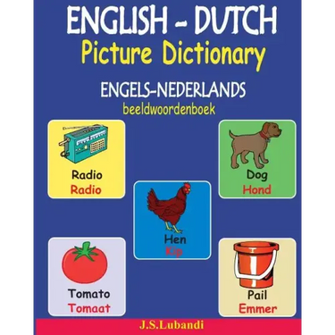ENGLISH-DUTCH Picture Dictionary (ENGELS-NEDERLANDS beeldwoordenboek)