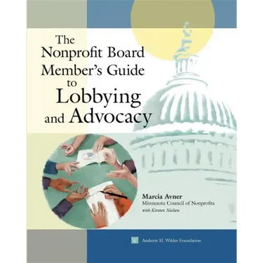 The Nonprofit Board Member's Guide to Lobbying and Advocacy