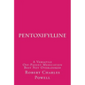 Pentoxifylline: A Versatile Off-Patent Medication Best Not Overlooked