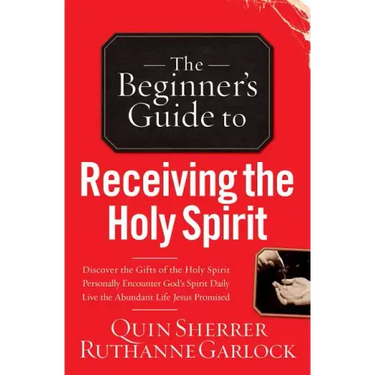 Beginner's Guide to Receiving the Holy Spirit