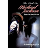 The Book On Michael Jackson: Born The King Of Pop