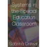 Systems in the Special Education Classroom