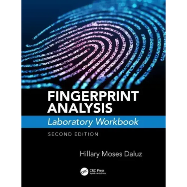 Fingerprint Analysis Laboratory Workbook, Second Edition