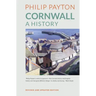 Cornwall: A History: Revised and updated edition