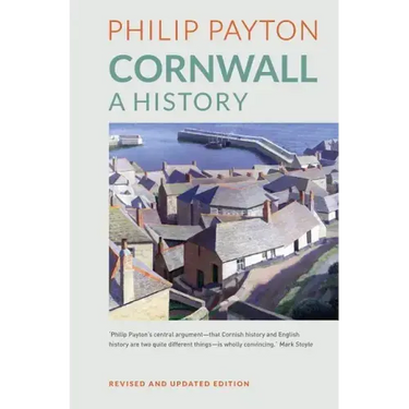 Cornwall: A History: Revised and updated edition