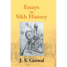 Essays In Sikh History: From Guru Nanak To Maharaja Ranjit Singh
