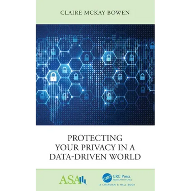 Protecting Your Privacy in a Data-Driven World