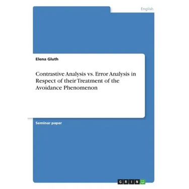 Contrastive Analysis vs. Error Analysis in Respect of their Treatment of the Avoidance Phenomenon