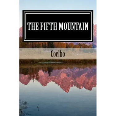 The Fifth Mountain: The Novel