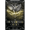 The Thunderbird Queen