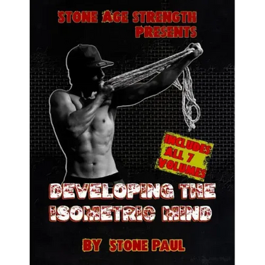 Developing The Isometric Mind: All 7 Volumes