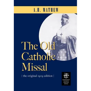 The Old Catholic Missal & Ritual