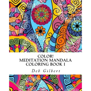 Color! Meditation Mandala Coloring, Book I
