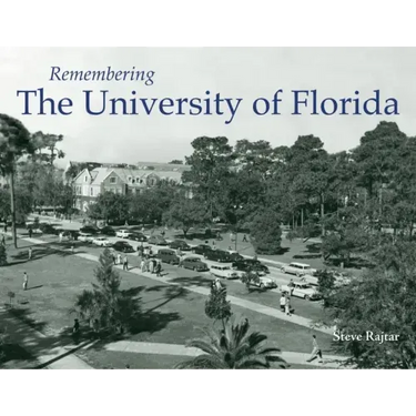 Remembering the University of Florida