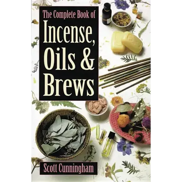 The Complete Book of Incense, Oils and Brews