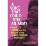 A Voice That Could Stir an Army: Fannie Lou Hamer and the Rhetoric of the Black Freedom Movement