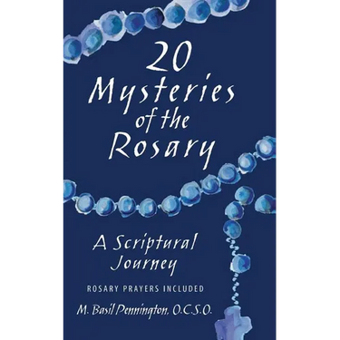 20 Mysteries of the Rosary: A Scriptural Journey