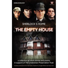 Sherlock's Home: The Empty House