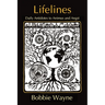 Lifelines: Daily Antidotes to Animus and Angst