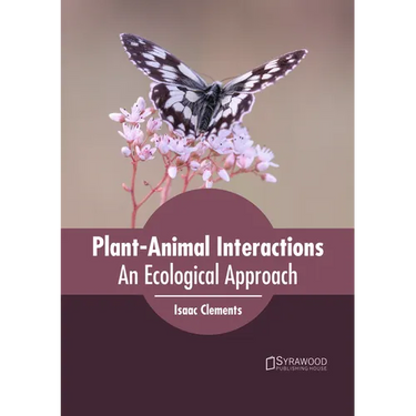 Plant-Animal Interactions: An Ecological Approach