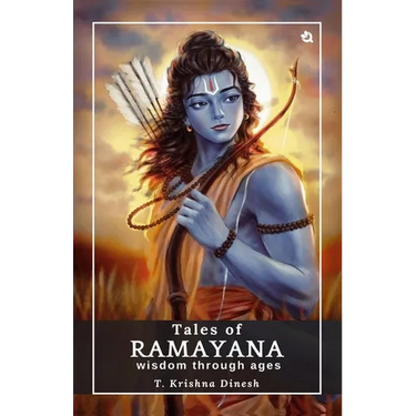 Tales of Ramayana: Wisdom through Ages